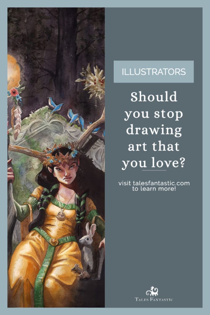 What inspires your art? Should you stop drawing that? Tales Fantastic Blog